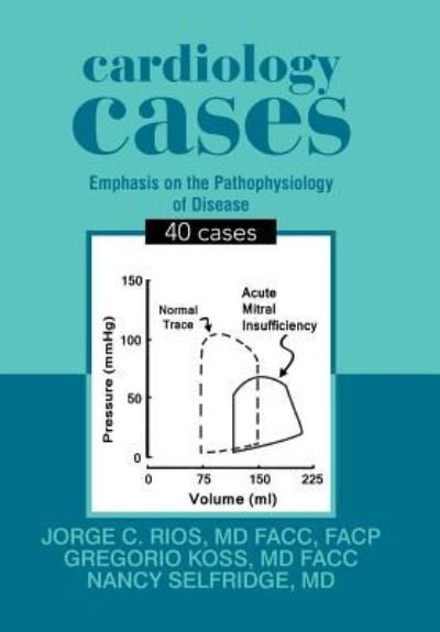 Cover for Facc Facp Rios · Cardiology Cases (Innbunden bok) (2018)