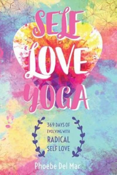 Cover for Phoebe del Mar · Self Love Yoga (Paperback Book) (2018)
