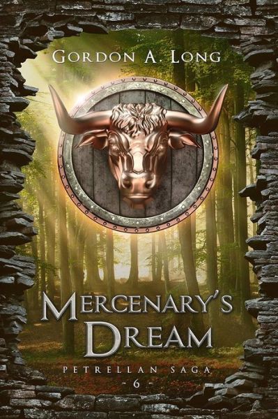 Cover for Gordon a Long · Mercenary's Dream - Petrellan Saga (Paperback Book) (2021)