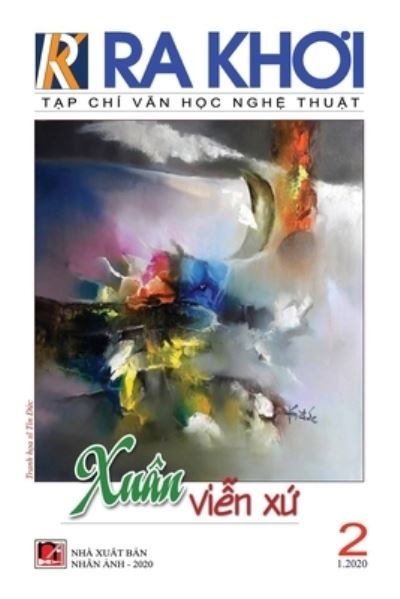 Ra Kh?i 2 - Thanh Nguyen - Kirjat - Nhan Anh Publisher - 9781989705193 - maanantai 23. joulukuuta 2019