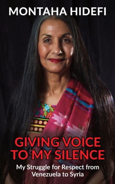 Cover for Montaha Hidefi · Giving Voice to My Silence (Paperback Book) (2022)