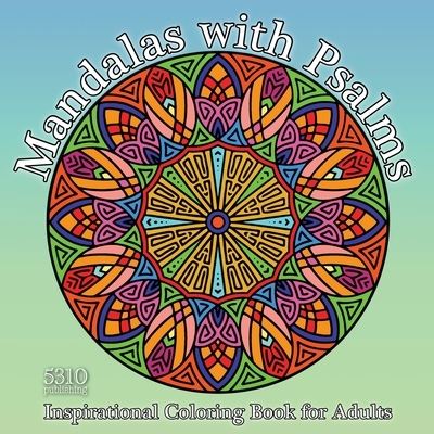 Cover for Eric Williams · Mandalas with Psalms: Inspirational Coloring Book for Adults (Paperback Book) [Large type / large print edition] (2021)