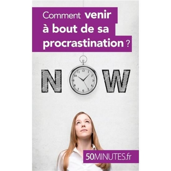 Cover for 50 Minutes · Comment venir a bout de sa procrastination ? (Pocketbok) (2016)