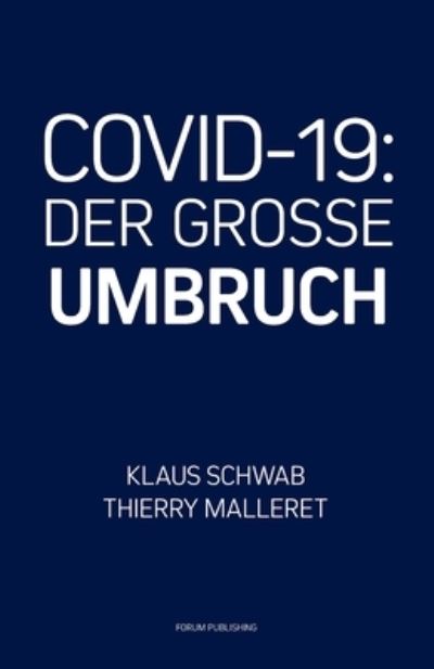 Cover for Thierry Malleret · Covid-19: Der Grosse Umbruch - Der Grosse Umbruch (Paperback Book) (2020)