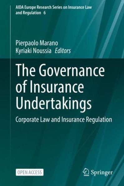 The Governance of Insurance Undertakings: Corporate Law and Insurance Regulation - AIDA Europe Research Series on Insurance Law and Regulation (Paperback Book) [1st ed. 2022 edition] (2022)