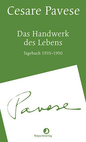 Das Handwerk des Lebens - Cesare Pavese - Books - Rotpunktverlag - 9783039730193 - August 21, 2024