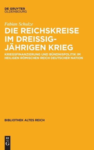 Cover for Schulze · Die Reichskreise im Dreißigjähr (Book) (2018)