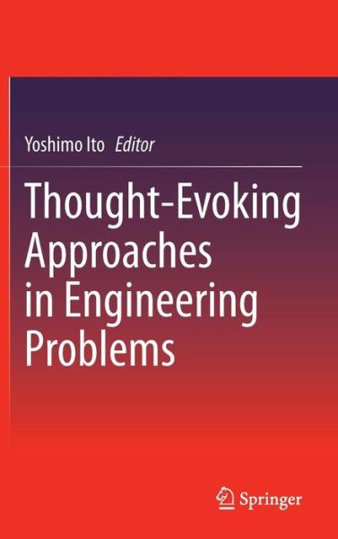 Cover for Yoshimo Ito · Thought-Evoking Approaches in Engineering Problems (Hardcover Book) (2014)