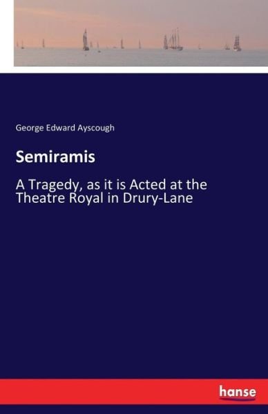 Cover for Ayscough · Semiramis (Book) (2017)