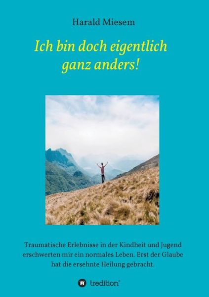 Cover for Miesem · Ich bin doch eigentlich ganz and (Book) (2020)