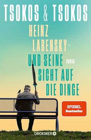 Cover for Anja Tsokos · Heinz Labensky - und seine Sicht auf die Dinge (Book) (2024)