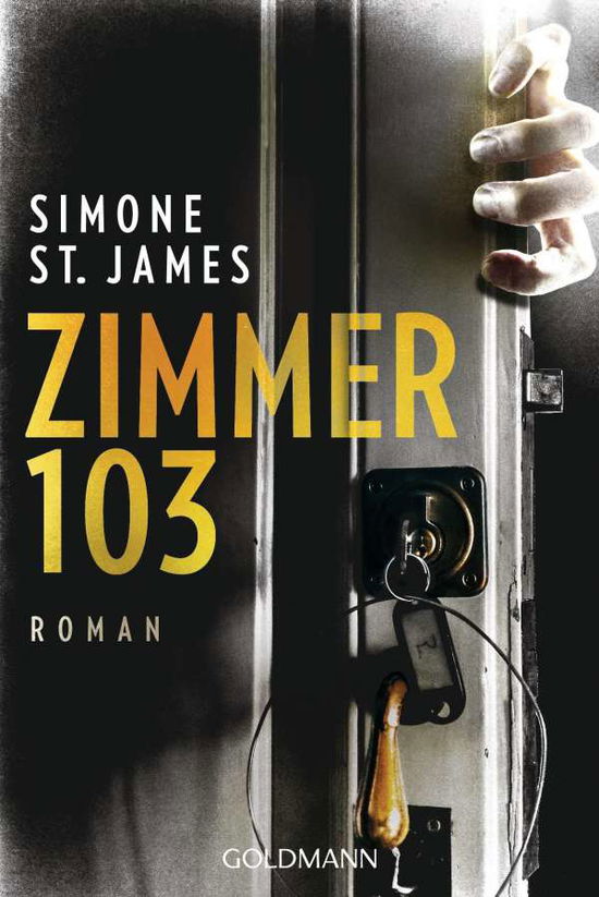 Cover for Simone St James · Zimmer 103 (Paperback Book) (2021)