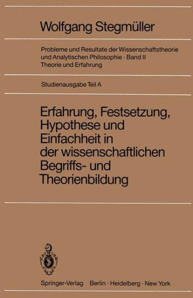 Cover for Matthias Varga Von Kibed · Erfahrung, Festsetzung, Hypothese Und Einfachheit in Der Wissenschaftlichen Begriffs- Und Theorienbildung (Paperback Bog) [1970 edition] (1970)