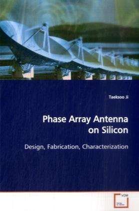 Cover for Ji · Phase Array Antenna on Silicon (Buch)