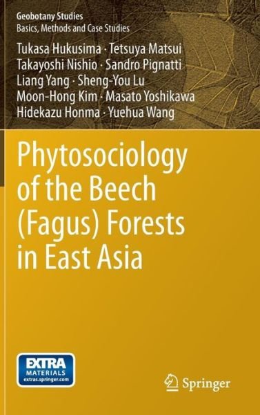 Cover for Tukasa Hukusima · Phytosociology of the Beech (Fagus) Forests in East Asia - Geobotany Studies (Inbunden Bok) [2013 edition] (2013)