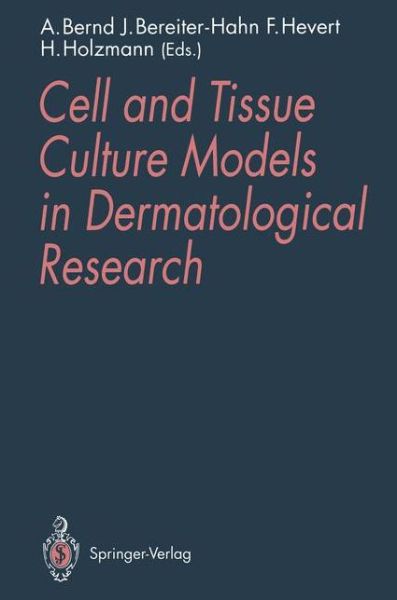 Cover for August Bernd · Cell and Tissue Culture Models in Dermatological Research (Paperback Book) [Softcover reprint of the original 1st ed. 1993 edition] (2011)