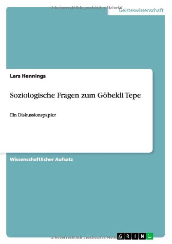 Cover for Lars Hennings · Soziologische Fragen Zum Gobekli Tepe (Paperback Book) [German edition] (2012)