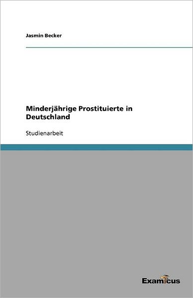 Cover for Becker · Minderjährige Prostituierte in D (Paperback Book) [German edition] (2012)