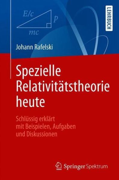 Cover for Johann Rafelski · Spezielle Relativitaetstheorie heute (Book) (2020)