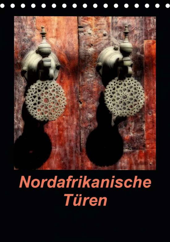 Cover for Heim · Nordafrikanische Türen (Tischkalen (Book)