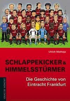 Cover for Matheja · Schlappekicker &amp; Himmelsstürmer (Book)