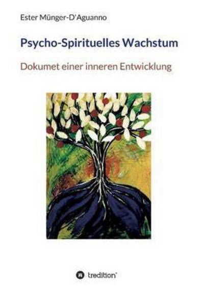 Cover for Münger-D'Aguanno · Psycho-Spirituelles Wa (Bok) (2015)