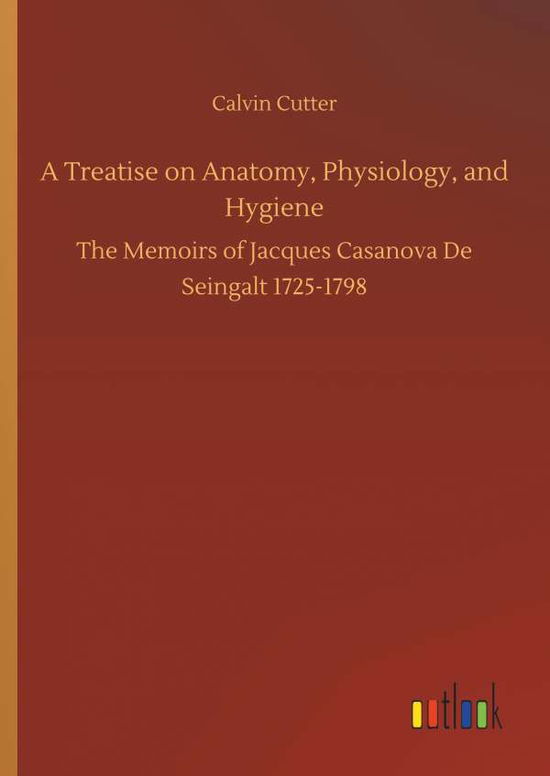 Cover for Cutter · A Treatise on Anatomy, Physiolog (Book) (2018)