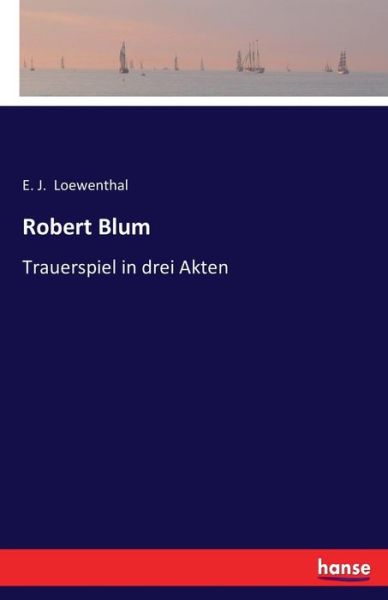 Cover for Loewenthal · Robert Blum (Book) (2016)