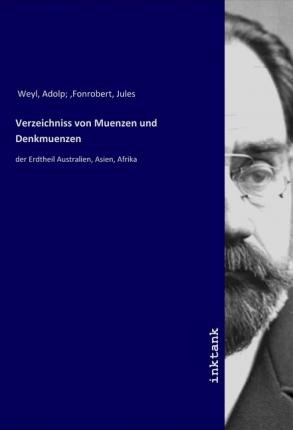 Cover for Weyl · Verzeichniss von Muenzen und Denkm (Book)