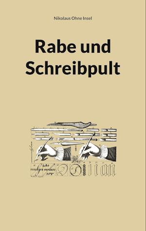 Cover for Nikolaus Ohne Insel · Rabe und Schreibpult (Book) (2022)