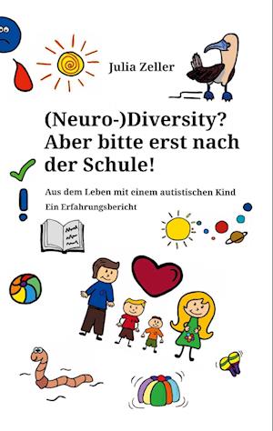 Cover for Julia Zeller · (Neuro-)Diversity? Aber bitte erst nach der Schule! (Book) (2024)
