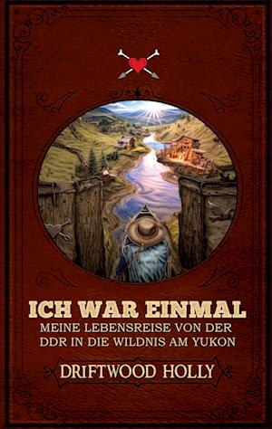 Cover for Driftwood Holly · Ich war einmal (Book) (2024)