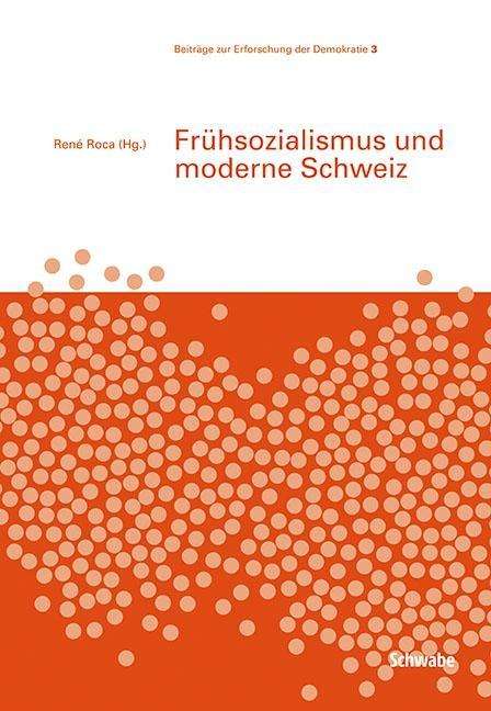 Cover for Roca · Frühsozialismus und moderne Schwei (Book) (2018)