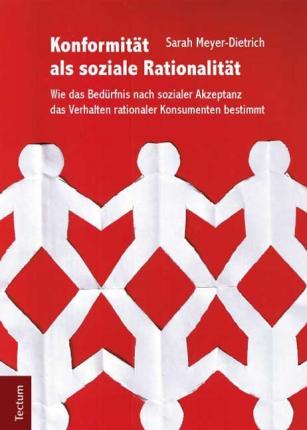 Cover for Sarah Meyer-Dietrich · Konformitat ALS Soziale Rationalitat (Hardcover Book) (2011)