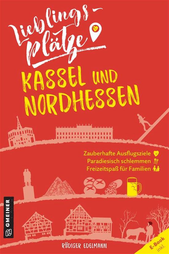 Cover for Edelmann · Lieblingsplätze Kassel und Nor (Buch)