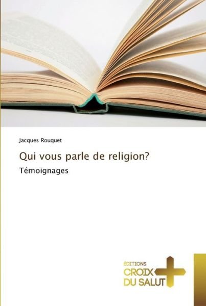 Cover for Rouquet · Qui vous parle de religion? (Bog) (2018)