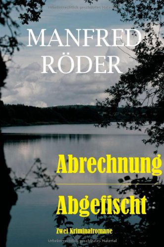 Cover for Manfred Roder · Abrechnung - Abgefischt (Paperback Book) [German edition] (2011)