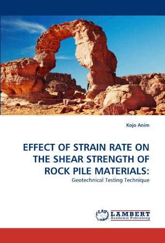 Cover for Kojo Anim · Effect of Strain Rate on the Shear Strength of  Rock Pile Materials:: Geotechnical Testing Technique (Paperback Book) (2011)