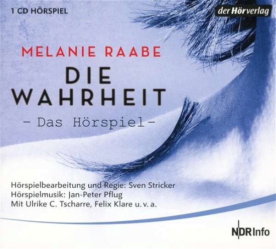 Cover for Raabe · DIE WAHRHEIT. Das Hörspiel,CD (Bog)
