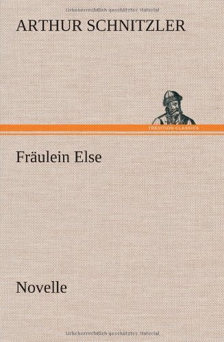 Cover for Arthur Schnitzler · Fraulein else (Innbunden bok) [German edition] (2012)