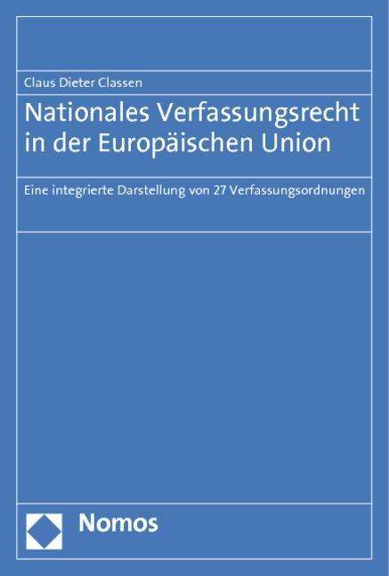 Nationales Verfassungsrecht in - Classen - Kirjat -  - 9783848701193 - torstai 23. toukokuuta 2013