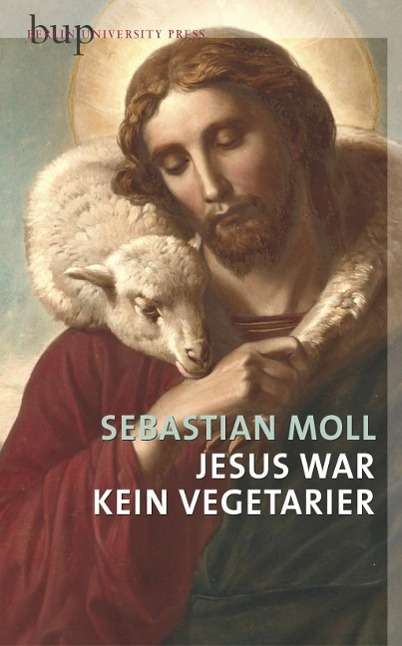 Cover for Moll · Jesus war kein Vegetarier (Book)