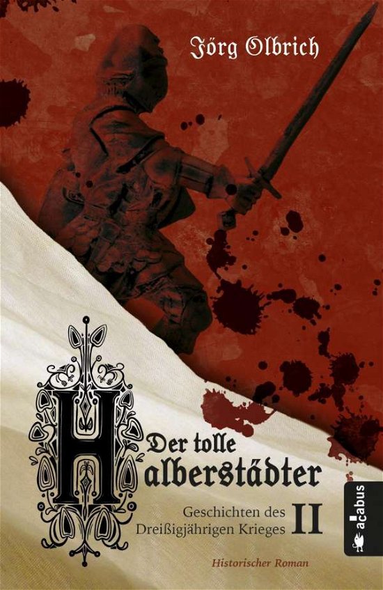 Cover for Olbrich · Der tolle Halberstädter. Geschi (Book)