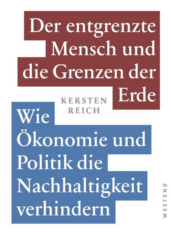 Cover for Reich · Der entgrenzte Mensch und die Gre (N/A)