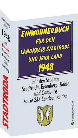 Cover for Rockstuhl Verlag · Einwohnerbuch für den Landkreis STADTRODA und JENA-LAND 1948 mit einer Karte (Taschenbuch) (2018)