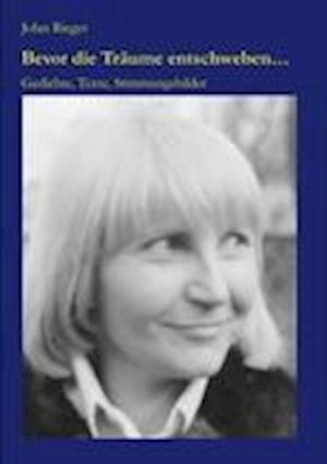 Cover for Jolan Rieger · Bevor die Träume entschweben (Paperback Book) (2010)