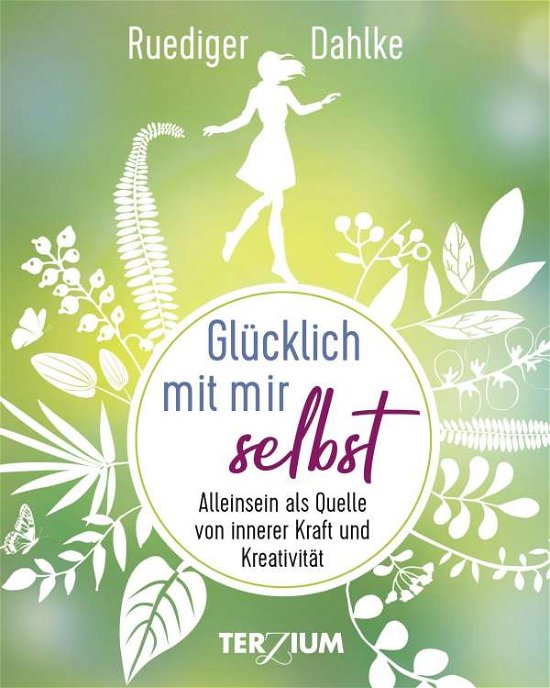 Cover for Ruediger Dahlke · Glücklich mit mir selbst (Hardcover Book) (2021)