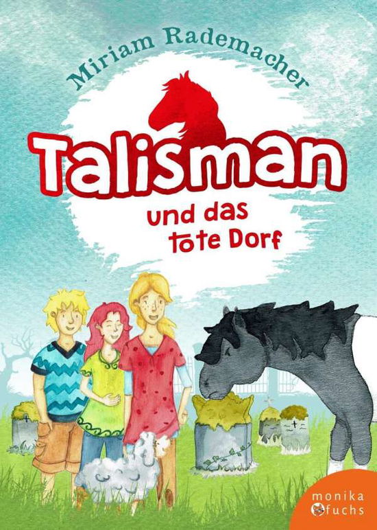 Cover for Rademacher · Talisman und das tote Dorf (Book)