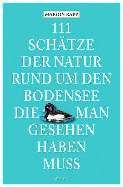 Cover for Rapp · 111 Schätze der Natur rund um den (Book)