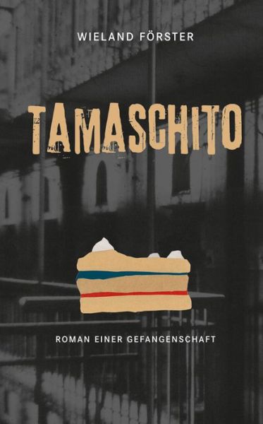 Cover for Förster · Tamaschito (Book) (2017)